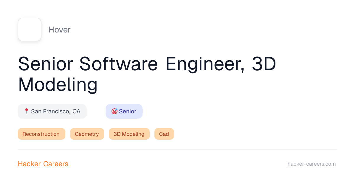 Senior Software Engineer, 3D Modeling at Hover - San Francisco, CA ...